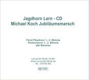 Micheal Koch Jubiläumsmarkt  Jagdhorn Lern CD